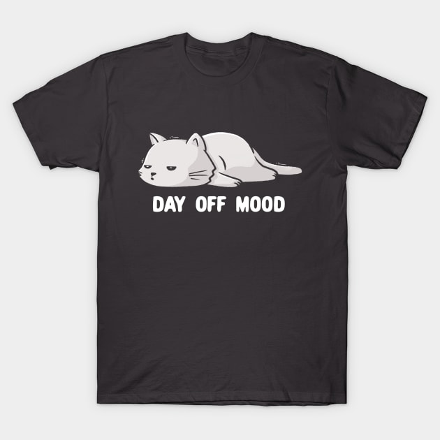 Day Off Mood Cute Lazy Cat Gift T-Shirt by eduely